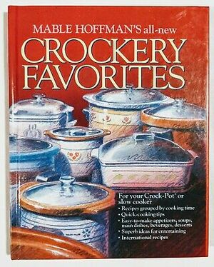 Mable Hoffman's All-New Crockery Favorites by Mable Hoffman