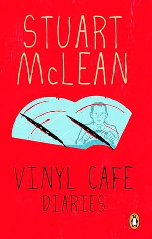 Vinyl Cafe Diaries by Stuart McLean