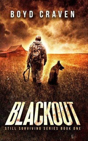 Blackout: Still Surviving by Boyd Craven III