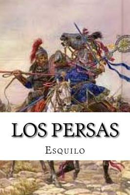 Los persas by Aeschylus