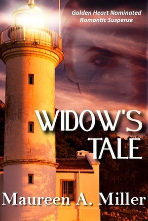 Widow's Tale by Maureen A. Miller