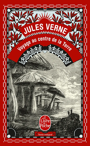 Voyage Au Centre de la Terre by Jules Verne