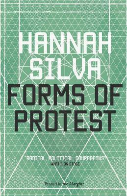 Forms of Protest by Hannah Silva