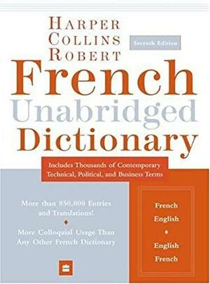 HarperCollins Robert French Unabridged Dictionary by Collins