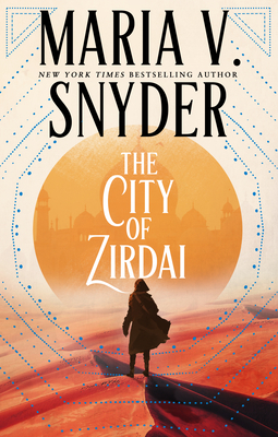 The City of Zirdai by Maria V. Snyder