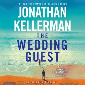 The Wedding Guest: An Alex Delaware Novel by Jonathan Kellerman