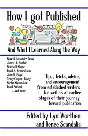 How I Got Published and What I Learned Along the Way by Carolyn Rae Williamson
