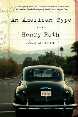 An American Type by Henry Roth