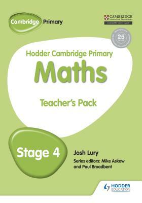 Hodder Cambridge Primary Maths Teacher's Pack 4 by Josh Lury