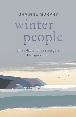 Winter People by Gráinne Murphy
