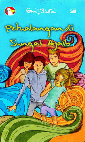 Petualangan di Sungai Ajaib by Enid Blyton