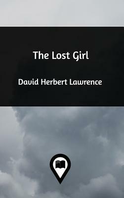 The Lost Girl by David Herbert Lawrence