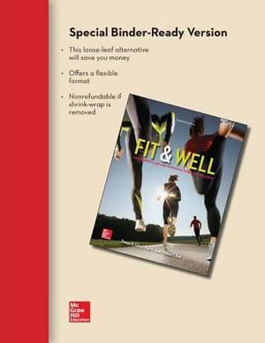 Fit & Well: Core Concepts and Labs in Physical Fitness and Wellness Loose Leaf Edition with Livewell Access Card by Paul Insel, Thomas Fahey, Walton Roth