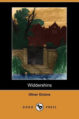 Widdershins (Dodo Press) by Oliver Onions
