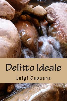 Delitto Ideale by Luigi Capuana