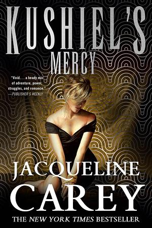 Kushiel's Mercy by Jacqueline Carey