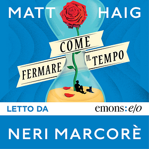 Come fermare il tempo by Matt Haig