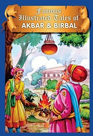 Akbar and Birbal: Famous Illustrated Tales by Maple Press