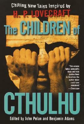 The Children of Cthulhu: Stories by Alan Dean Foster