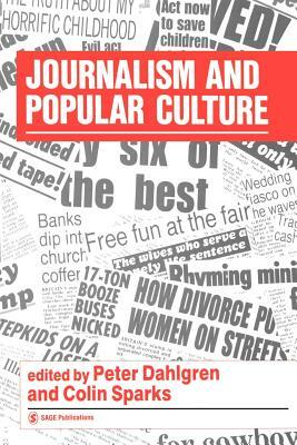 Journalism and Popular Culture by 