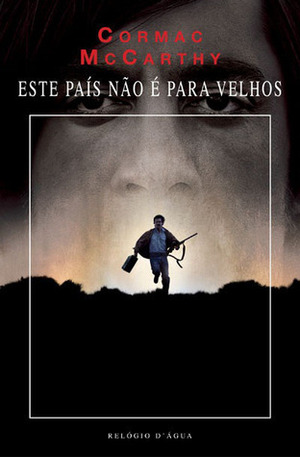 Este País Não É Para Velhos by Paulo Faria, Cormac McCarthy