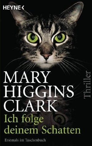 Ich folge deinem Schatten by Mary Higgins Clark, Karl-Heinz Ebnet