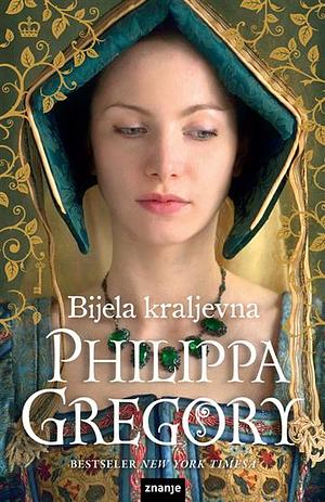 Bijela kraljevna by Philippa Gregory