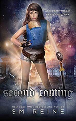 The Second Coming by S.M. Reine