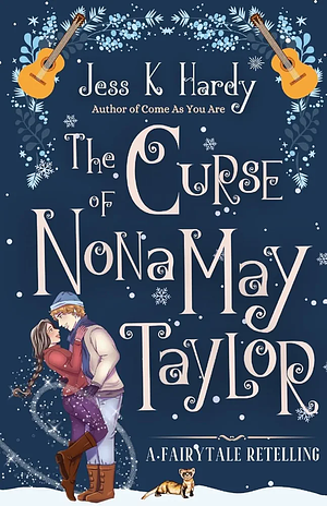 The Curse of Nona May Taylor by Jess K. Hardy