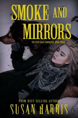 Smoke and Mirrors by Susan Harris