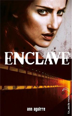 Enclave by Ann Aguirre