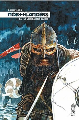 Le Livre anglo-saxon by Brian Wood