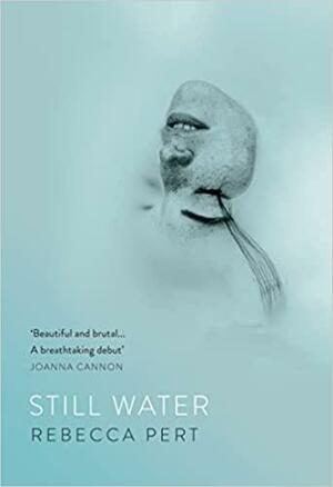 Still Water by Rebecca Pert