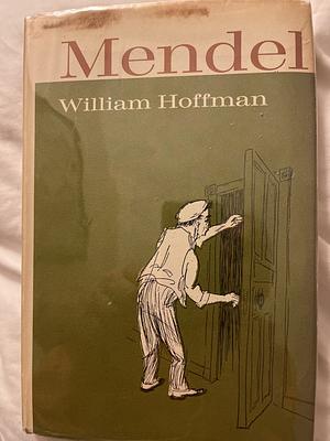 Mendel by William Hoffman