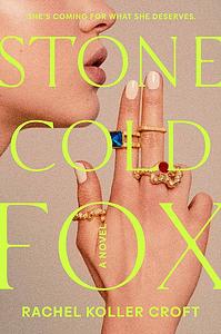 Stone Cold Fox by Rachel Koller Croft