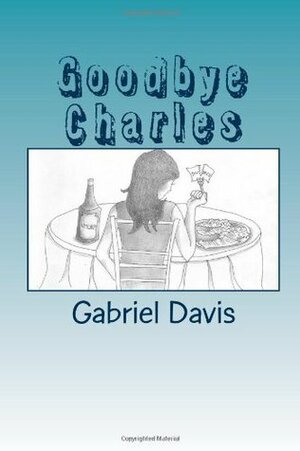 Goodbye Charles by Gabriel Davis