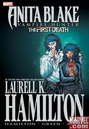 Laurell K. Hamilton's AnitaBlake, Vampire Hunter: The First Death by Wellinton Alves, Jonathan Green, Laurell K. Hamilton, Brett Booth, Jonathon Green