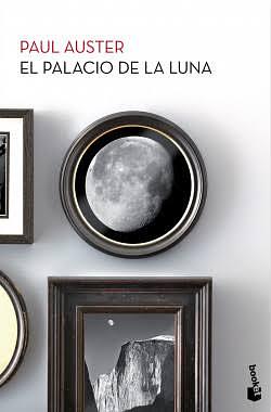 El palacio de la luna by Paul Auster, Paul Auster