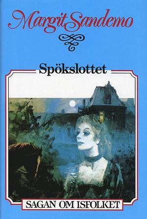 spökslottet by Margit Sandemo