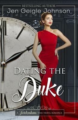 Dating the Duke by Jen Geigle Johnson