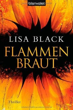 Flammenbraut by Lisa Black