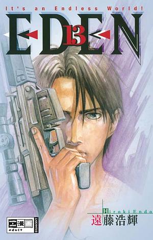 Eden: It's an Endless World!, Bd. 13 by Hiroki Endo