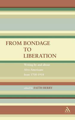 From Bondage to Liberation by Faith Berry