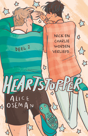 Heartstopper 2 - Nick en Charlie worden verliefd... by Alice Oseman