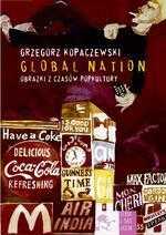 Global Nation: obrazki z czasów popkultury by Grzegorz Kopaczewski