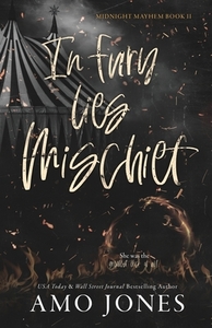 In Fury Lies Mischief by Amo Jones