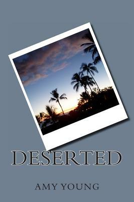 Deserted by Amy Young