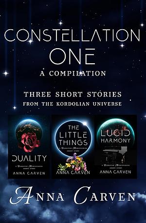 Constellation One: A Compilation of Short Stories from the Kordolian Universe by Anna Carven