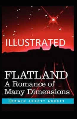 Flatland A Romance of Many Dimensions illustrated by Edwin A. Abbott