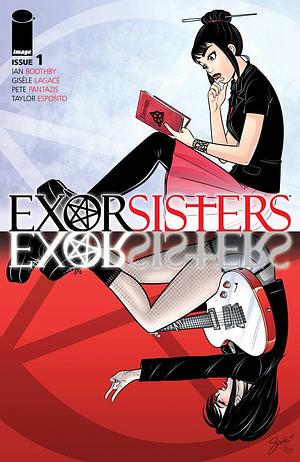 Exorsisters #1 by Ian Boothby